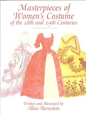 cover image of Masterpieces of Women's Costume of the 18th and 19th Centuries